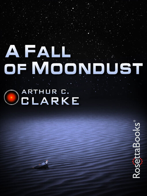 Title details for A Fall of Moondust by Arthur C. Clarke - Available